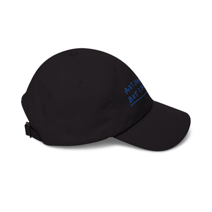 Dad Cap — "Art Sucks But I Suck Better" Embroidered White Baseball Hat
